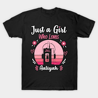 Just A Girl Who Loves Aaliyah Retro Headphones T-Shirt